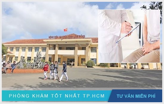 Bệnh viện nam khoa ở Lâm Đồng bạn đã biết chưa?