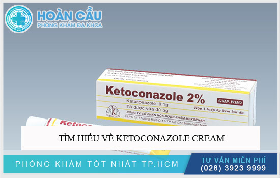 Tìm hiểu về Ketoconazole Cream
