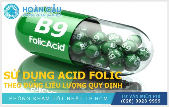 Bổ sung Acid folic theo liều lượng được các chuyên gia/ bác sĩ chỉ định
