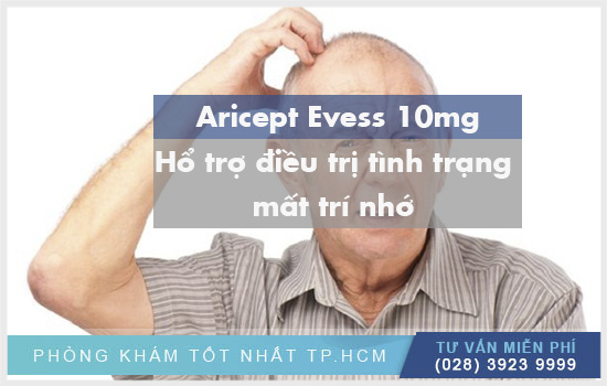 Công dụng thuốc Aricept Evess 10mg là gì?