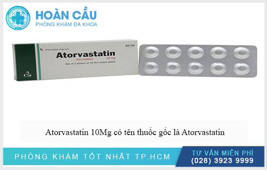 Atorvastatin 10Mg có tên thuốc gốc là Atorvastatin