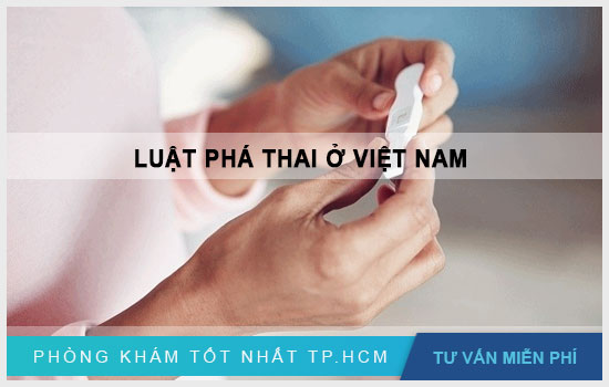 [TP HCM] Bạn biết gì về luật phá thai ở Việt Nam?