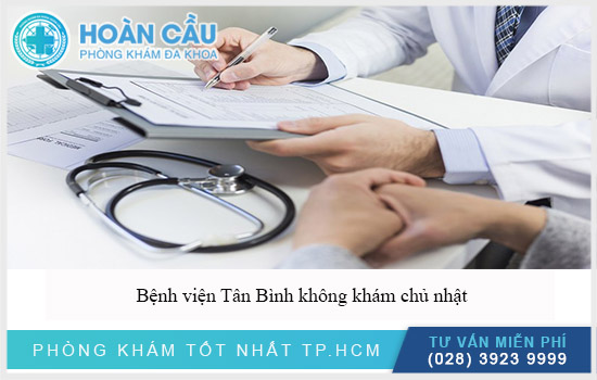 Bệnh viện quận Tân Bình không khám chủ nhật