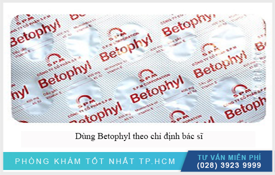 Cần dùng Betophyl theo chỉ định bác sĩ