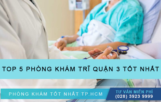 [TPHCM] Cần khám trĩ - xem ngay top 5 phòng khám trĩ Quận 3 khám chữa bệnh uy tín