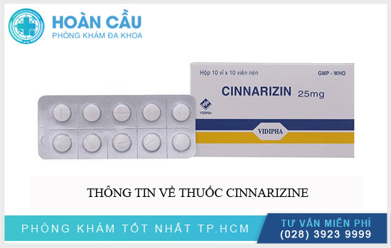 Thông tin hướng dẫn sử dụng Cinnarizine và các khuyến cáo