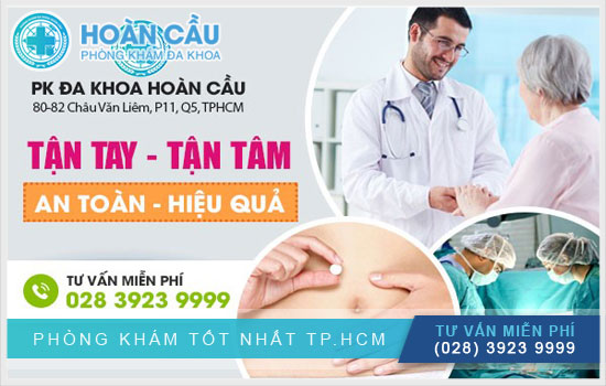 Phòng khám đa khoa Hoàn Cầu – Địa chỉ uy tín TPHCM