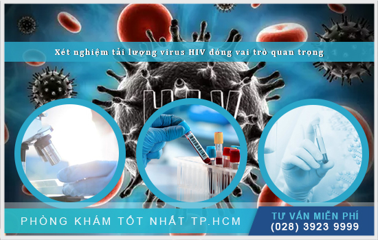 Điều trị HIV: Tầm quan trọng của tế bào miễn dịch và xét nghiệm tải lượng virus
