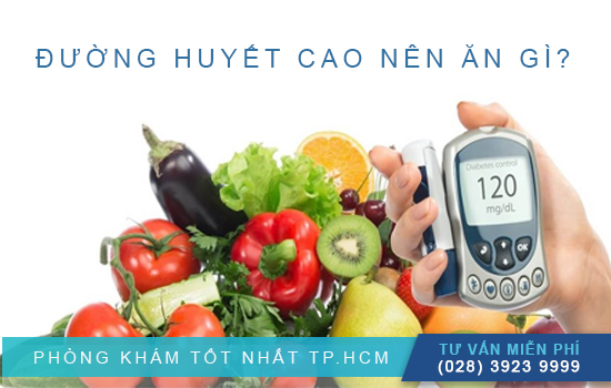 Giải Đáp: Đường huyết cao NÊN ăn gì và KHÔNG NÊN ăn gì?