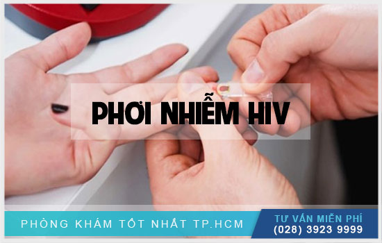[TPHCM] Giải đáp: Phơi nhiễm hiv là gì? Xét nghiệm hiv bao nhiêu tiền?