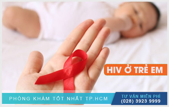 HIV ở trẻ em: Những điều cần biết
