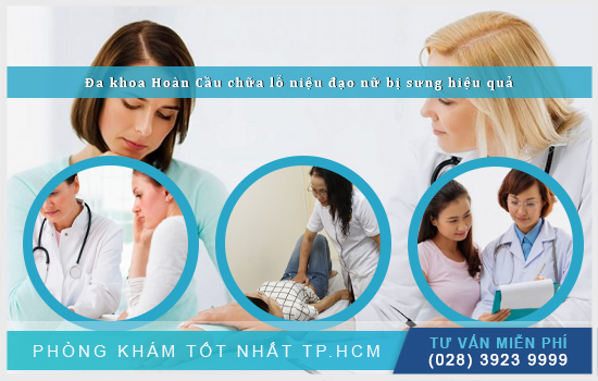 Đa khoa Hoàn cầu chữa sưng lỗ niệu đạo hiệu quả