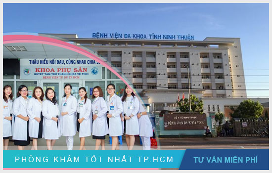 Review Top 10 bệnh viện phá thai ở Ninh Thuận có chất lượng tốt [TPHCM - Bình Dương - Đồng Nai - Long An - Tiền Giang]