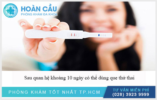 Sau quan hệ bao lâu có thể dùng que thử thai được?