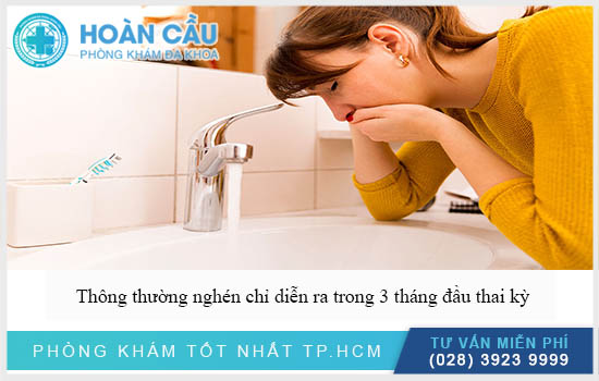 Thông thường nghén diễn ra ở 3 tháng đầu thai kỳ