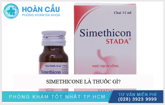 Tìm hiểu công dụng và cách dùng thuốc Simethicone
