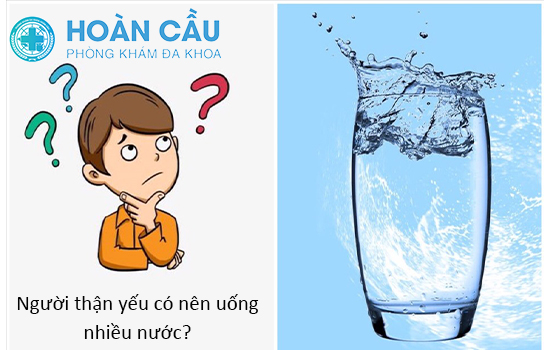 Người thận yếu có nên uống nhiều nước?