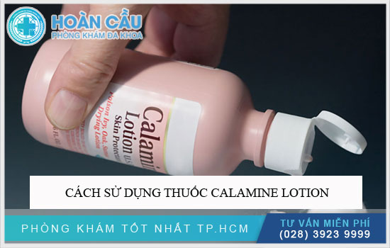 Cách sử dụng thuốc Calamine Lotion