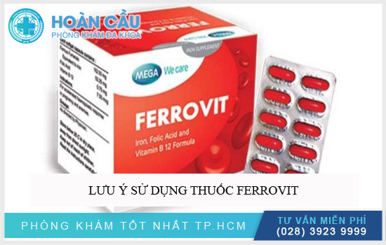 Lưu ý sử dụng thuốc ferrovit