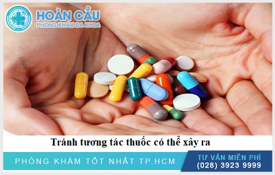 Chú ý đến khả năng tương tác thuốc