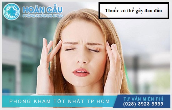 Thuốc có thể gây tác dụng phụ đau đầu