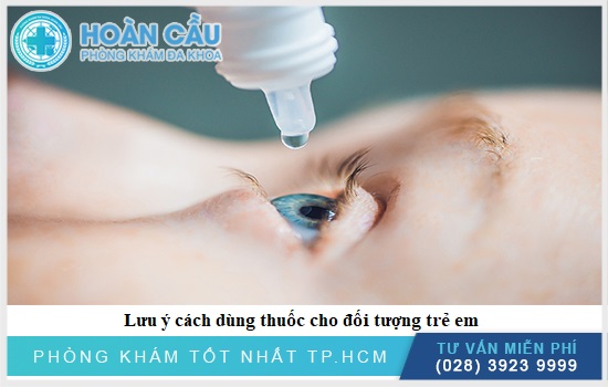 Lưu ý khi dùng thuốc cho đối tượng trẻ em