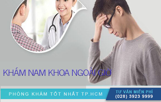 [TPHCM] Review Top 10+ phòng khám nam khoa ngoài giờ tại TPHCM nên đến