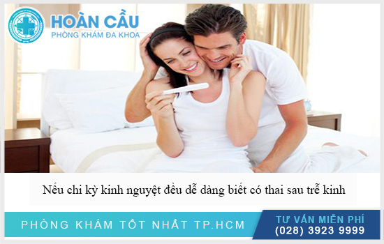 Chu kỳ kinh nguyệt đều giúp chị em dễ dàng phát hiện mang thai hơn